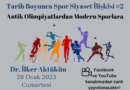 Tarih Boyunca Spor Siyaset İlişkisi #2: Antik Olimpiyatlardan Modern Sporlara