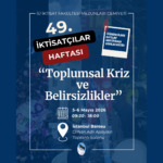 İÜ İKTİSAT FAKÜLTESİ MEZUNLARI CEMİYETİ’NİN DÜZENLEDİĞİ 49. İKTİSATÇILAR HAFTASI BAŞLIYOR!